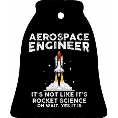 Cool Aerospace Engineer For Men Women Rocket Scientist Space Ceramic Bell Ornament