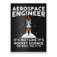 Cool Aerospace Engineer For Men Women Rocket Scientist Space Poster