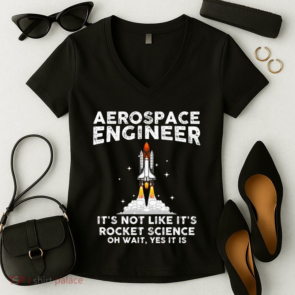 Cool Aerospace Engineer For Men Women Rocket Scientist Space Women's V-Neck T-Shirt