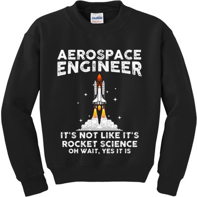 Cool Aerospace Engineer For Men Women Rocket Scientist Space Kids Sweatshirt