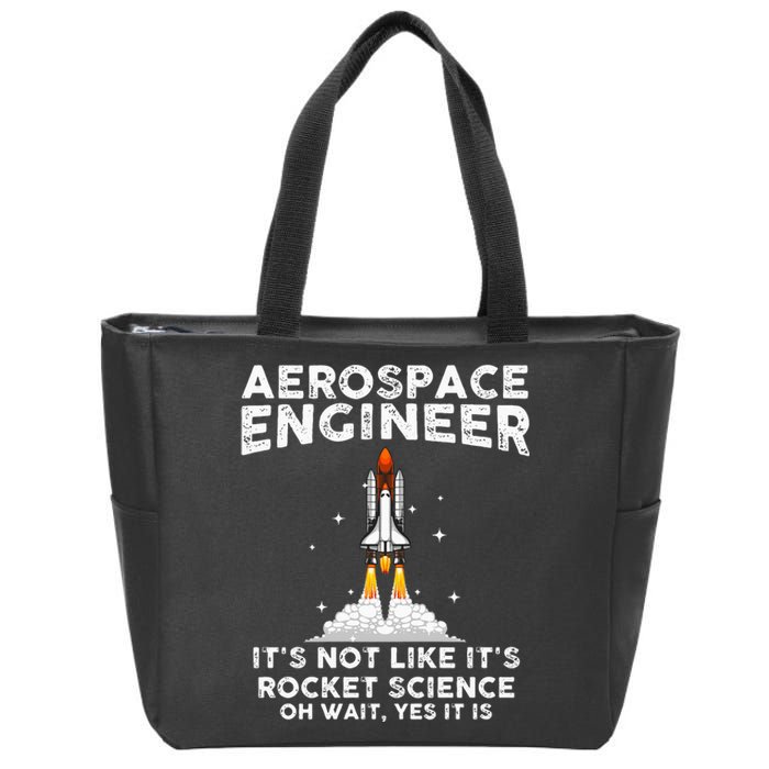 Cool Aerospace Engineer For Men Women Rocket Scientist Space Zip Tote Bag