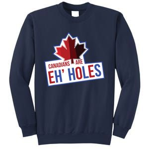 Canadians Are Eh Holes Funny Canada Sweatshirt