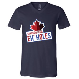 Canadians Are Eh Holes Funny Canada V-Neck T-Shirt