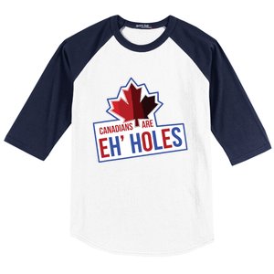 Canadians Are Eh Holes Funny Canada Baseball Sleeve Shirt