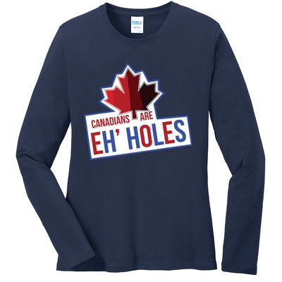 Canadians Are Eh Holes Funny Canada Ladies Long Sleeve Shirt