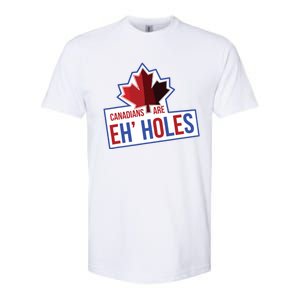 Canadians Are Eh Holes Funny Canada Softstyle CVC T-Shirt