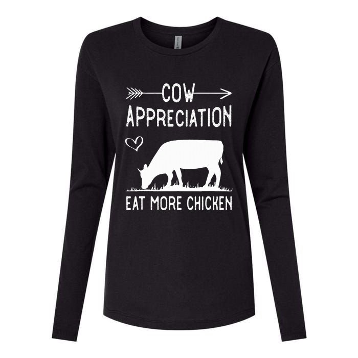 Cow Appreciation Eat More Chicken Funny Gift Cows Womens Cotton Relaxed Long Sleeve T-Shirt