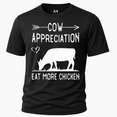 Cow Appreciation Eat More Chicken Funny Gift Cows Cooling Performance Crew T-Shirt