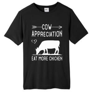 Cow Appreciation Eat More Chicken Funny Gift Cows Tall Fusion ChromaSoft Performance T-Shirt