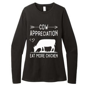 Cow Appreciation Eat More Chicken Funny Gift Cows Womens CVC Long Sleeve Shirt