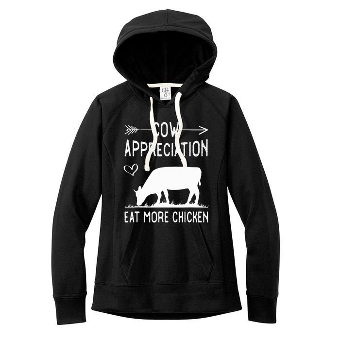 Cow Appreciation Eat More Chicken Funny Gift Cows Women's Fleece Hoodie