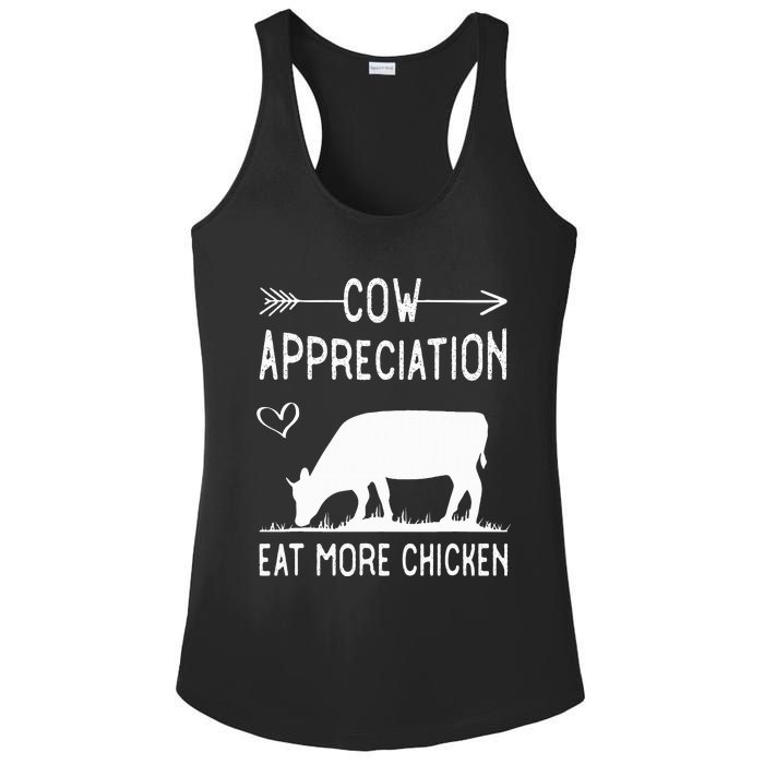 Cow Appreciation Eat More Chicken Funny Gift Cows Ladies PosiCharge Competitor Racerback Tank