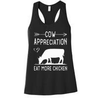 Cow Appreciation Eat More Chicken Funny Gift Cows Women's Racerback Tank