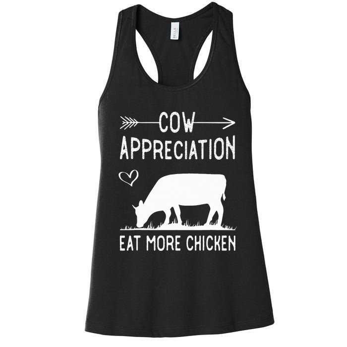 Cow Appreciation Eat More Chicken Funny Gift Cows Women's Racerback Tank