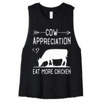 Cow Appreciation Eat More Chicken Funny Gift Cows Women's Racerback Cropped Tank