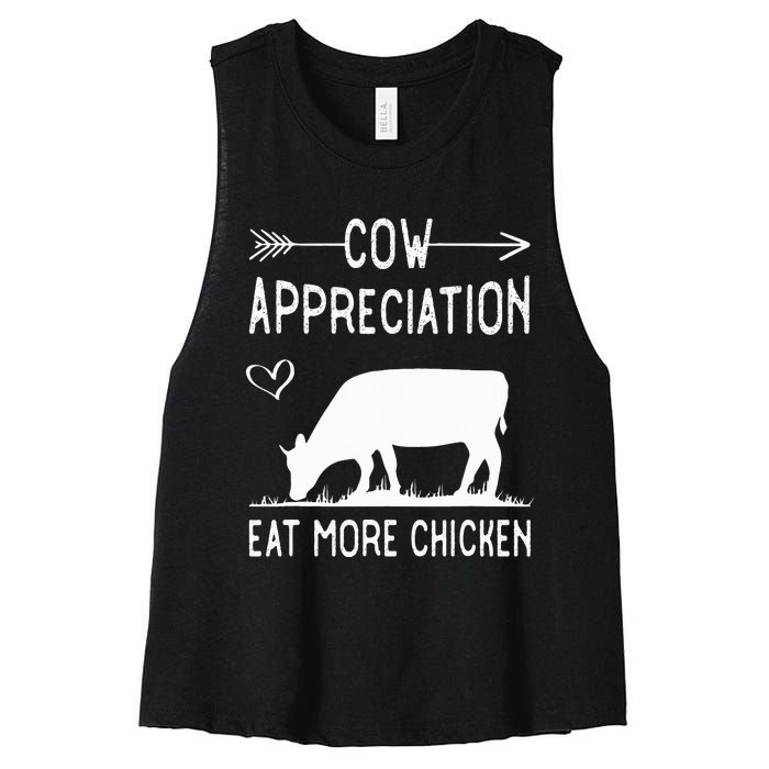 Cow Appreciation Eat More Chicken Funny Gift Cows Women's Racerback Cropped Tank