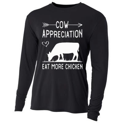 Cow Appreciation Eat More Chicken Funny Gift Cows Cooling Performance Long Sleeve Crew