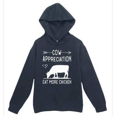 Cow Appreciation Eat More Chicken Funny Gift Cows Urban Pullover Hoodie