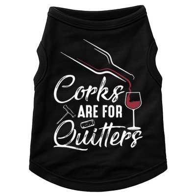Corks Are For Quitters Funny Wine Drinking Team Festival Doggie Tank