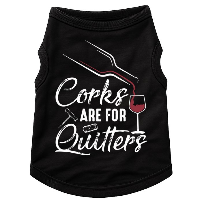 Corks Are For Quitters Funny Wine Drinking Team Festival Doggie Tank