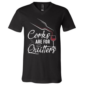 Corks Are For Quitters Funny Wine Drinking Team Festival V-Neck T-Shirt