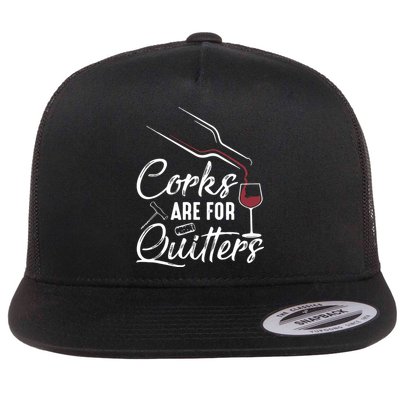 Corks Are For Quitters Funny Wine Drinking Team Festival Flatbill Hat