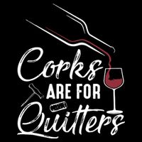 Corks Are For Quitters Funny Wine Drinking Team Festival Tall Sweatshirt