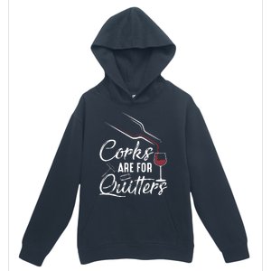 Corks Are For Quitters Funny Wine Drinking Team Festival Urban Pullover Hoodie