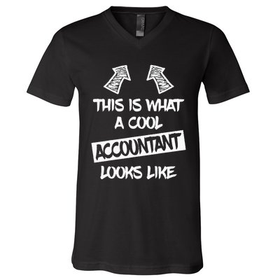 Cool Accountant Funny Saying Accountants Bookkeepers V-Neck T-Shirt