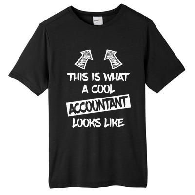 Cool Accountant Funny Saying Accountants Bookkeepers Tall Fusion ChromaSoft Performance T-Shirt