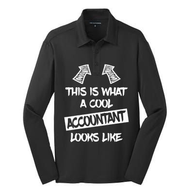 Cool Accountant Funny Saying Accountants Bookkeepers Silk Touch Performance Long Sleeve Polo