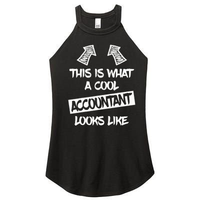 Cool Accountant Funny Saying Accountants Bookkeepers Women’s Perfect Tri Rocker Tank