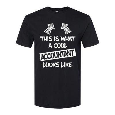 Cool Accountant Funny Saying Accountants Bookkeepers Softstyle® CVC T-Shirt