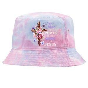 Cross And Flower There Is Power In The Name Of Jesus Christ Tie-Dyed Bucket Hat