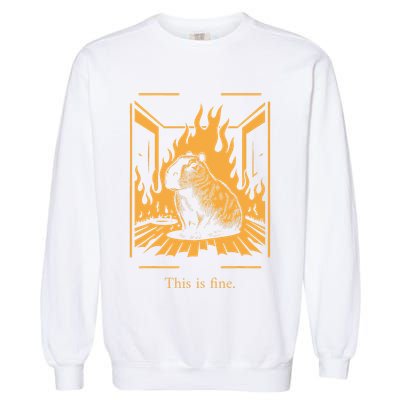 Capybara Amidst Flames This Is Fine Meme Art Garment-Dyed Sweatshirt