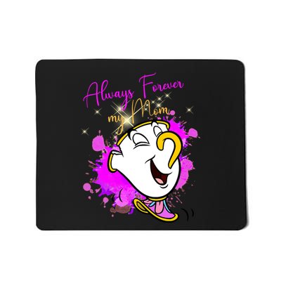 Chip Always Forever My Mom And Chip Matching Mother’S Day Mousepad