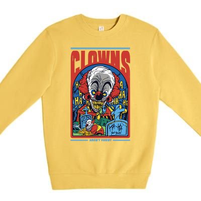 Clowns Aren't Funny Premium Crewneck Sweatshirt