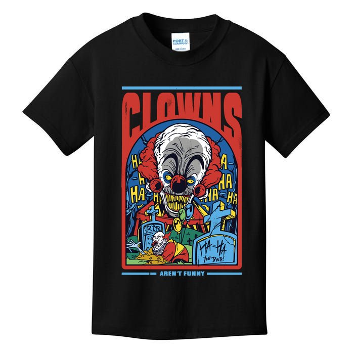 Clowns Aren't Funny Kids T-Shirt
