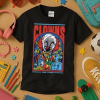Clowns Aren't Funny Kids T-Shirt
