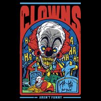 Clowns Aren't Funny Kids T-Shirt