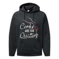 Corks Are For Quitters Funny Wine Drinking Team Festival Performance Fleece Hoodie