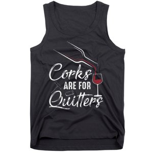 Corks Are For Quitters Funny Wine Drinking Team Festival Tank Top