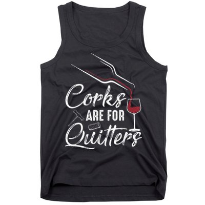Corks Are For Quitters Funny Wine Drinking Team Festival Tank Top