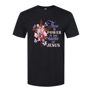 Cross And Flower There Is Power In The Name Of Jesus Christ Softstyle CVC T-Shirt