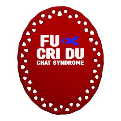 Cdc Awareness Fu Cri Du Chat Syndrome Awareness Ceramic Oval Ornament