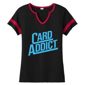 Card Addict Funny Baseball Card Collector Trading Cards Ladies Halftime Notch Neck Tee