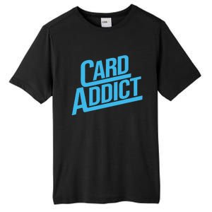 Card Addict Funny Baseball Card Collector Trading Cards Tall Fusion ChromaSoft Performance T-Shirt