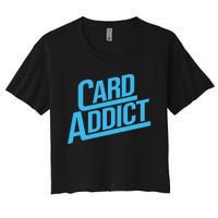 Card Addict Funny Baseball Card Collector Trading Cards Women's Crop Top Tee