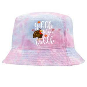 Cute And Funny Gobble Til You Wobble Thanksgiving Turkey Cool Gift Tie-Dyed Bucket Hat