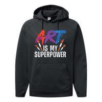 Cool Art For Art Teacher Artist Painter Superpower Performance Fleece Hoodie